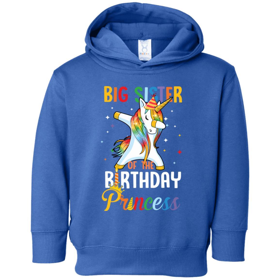 Proud Big Sister Of A Birthday Princess Unicorn Dab Youth-Youth Shirt-Toddler Fleece Hoodie-Royal