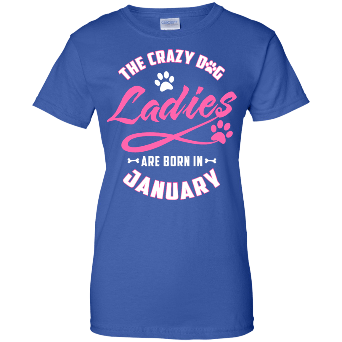 The Crazy Dog Ladies Are Born In January-T-Shirt & Hoodie-Women's T-Shirt-Royal