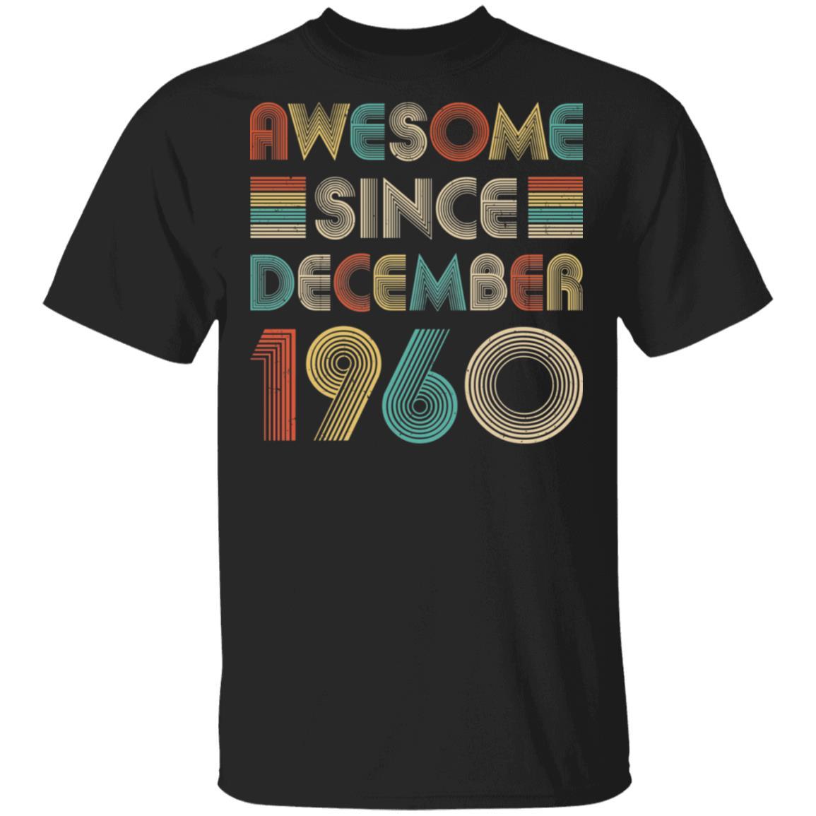 Awesome Since December 1960 Vintage 62th Birthday Gifts