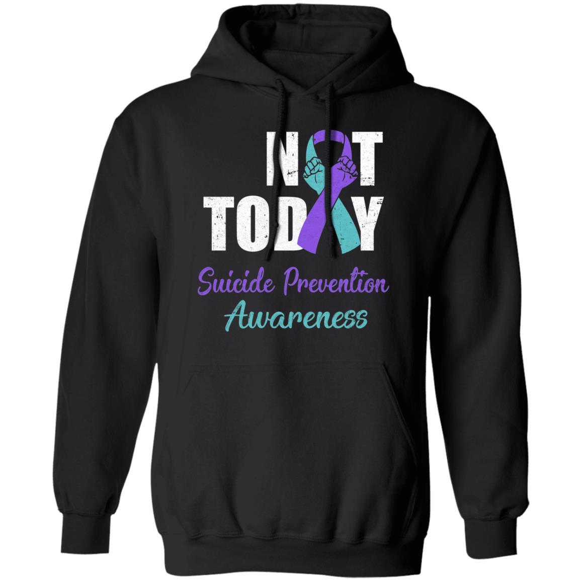 Suicide Prevention Awareness Purple Teal Ribbon Not Today-T-Shirt & Hoodie-Pullover Hoodie-Black