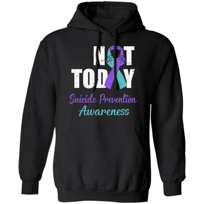 Suicide Prevention Awareness Purple Teal Ribbon Not Today-T-Shirt & Hoodie-Pullover Hoodie-Black