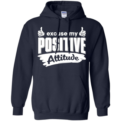 Excuse my positive Attitude-T-Shirt & Hoodie-Pullover Hoodie-Navy