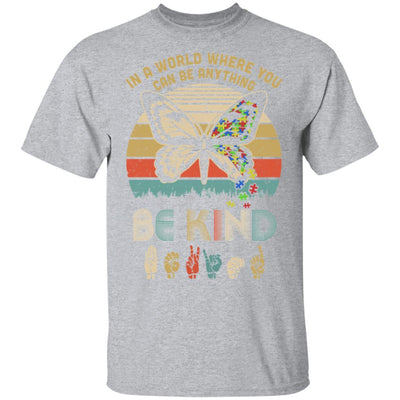 In A World Where You Can Be Anything Be Kind Butterfly Retro-T-Shirt & Hoodie-Classic T-Shirt-Sport Grey