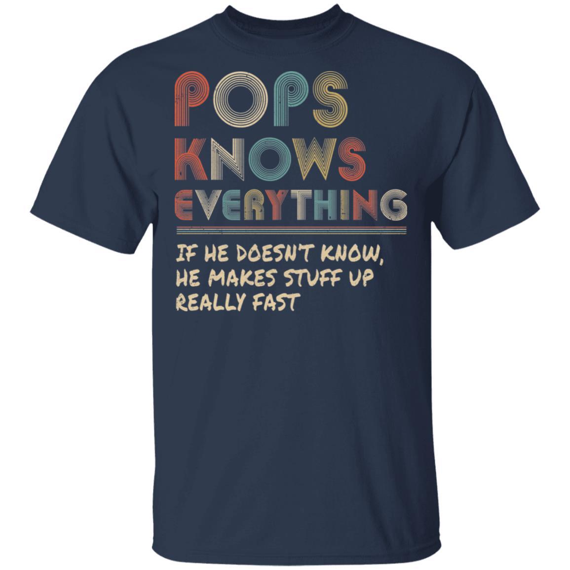 Pops Know Everything Vintage Pops Father's Day Gift-T-Shirt & Hoodie-Classic T-Shirt-Navy