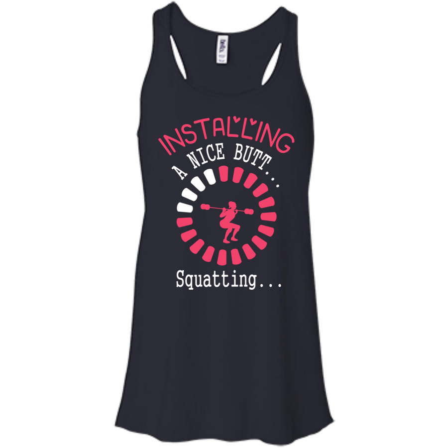 Installing A Nice Butt... Squatting...-T-Shirt & Hoodie-Women's Flowy Racerback Tank-Midnight