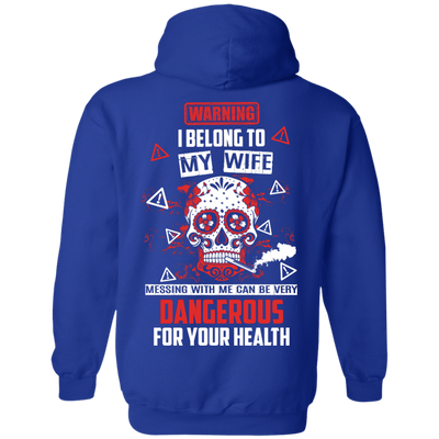 Warning I Belong To My Wife T Shirt-T-Shirt & Hoodie-Pullover Hoodie-Royal