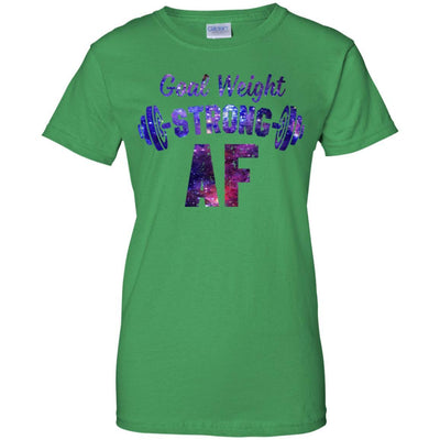Goal Weight Strong AF-T-Shirt & Tank Top-Women's T-Shirt-Irish Green