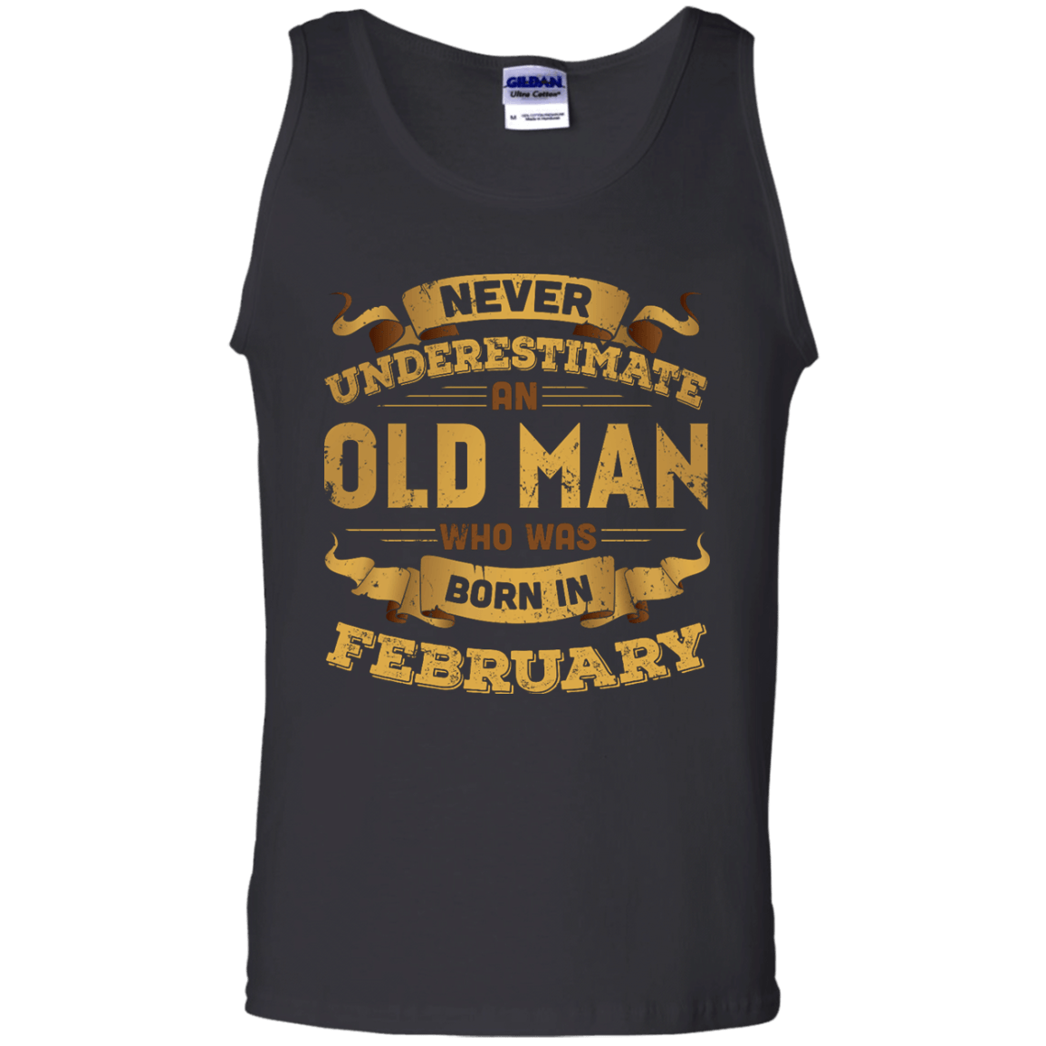 Never Underestimate An Old Man Who Was Born In February-T-Shirt & Hoodie-Unisex Tank-Black