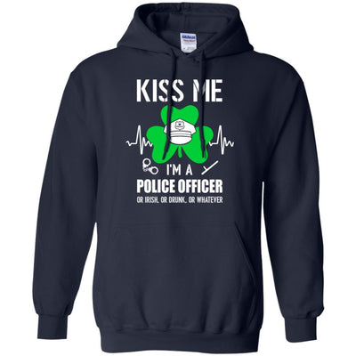 Kiss Me Im A Police Officer On Irish Or Drunk Or Whatever-T-Shirt & Hoodie-Pullover Hoodie-Navy