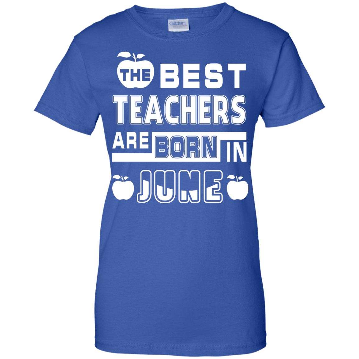 The Best Teachers Are Born In June-T-Shirt & Hoodie-Women's T-Shirt-Royal
