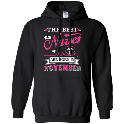 The Best Nurses Are Born In November-T-Shirt & Hoodie-Pullover Hoodie-Black