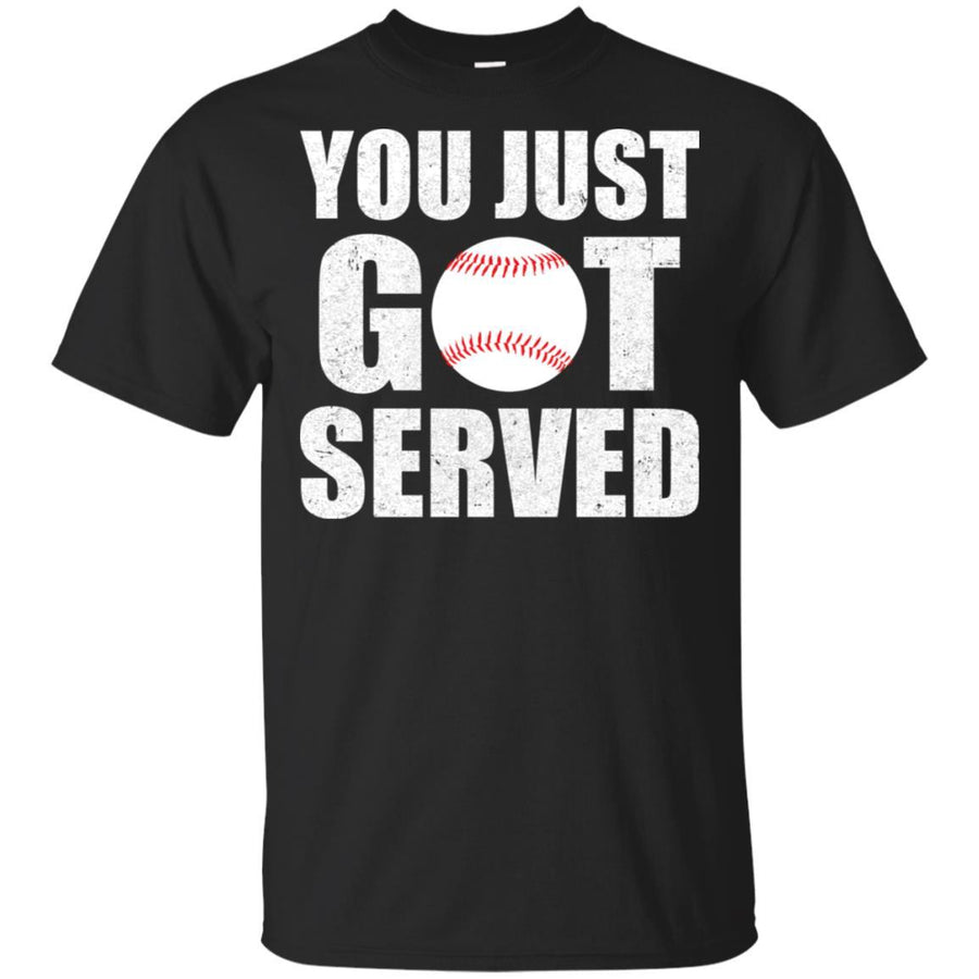 You Just Got Served Gifts For Baseball Lovers-T-Shirt & Hoodie-Classic T-Shirt-Black