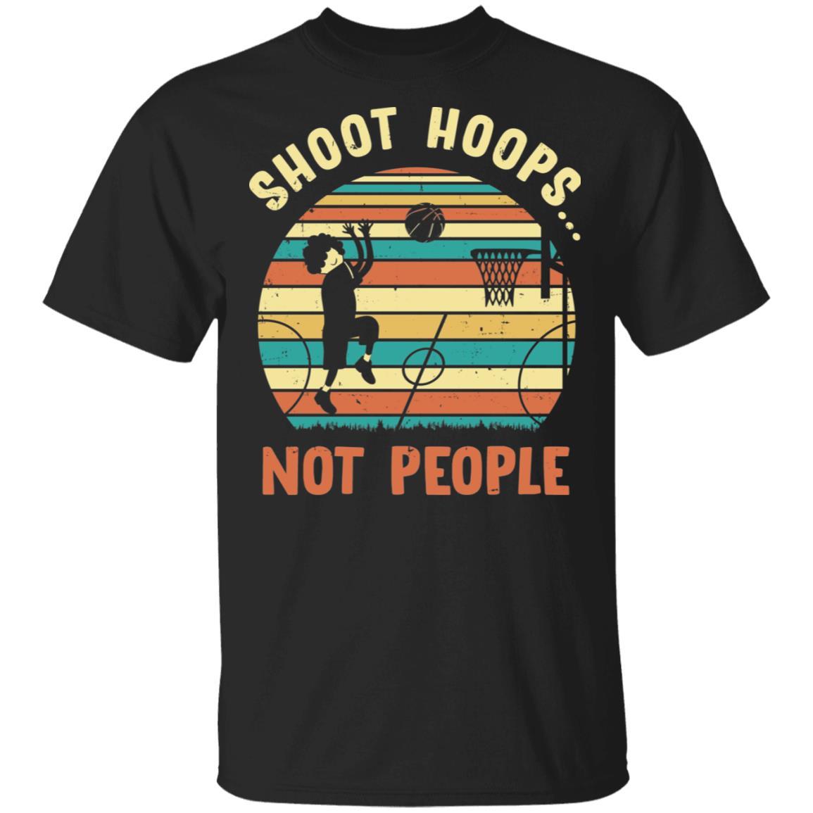 Shoot Hoops Not People vintage retro sunset