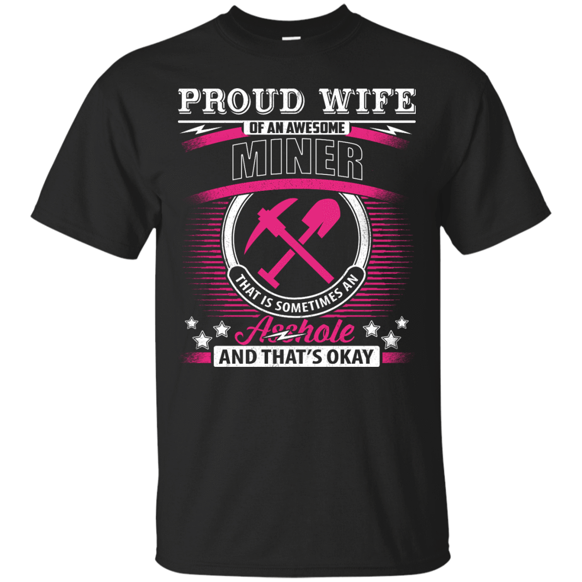 Proud Wife Of An Awesome Miner-T-Shirt & Hoodie-Classic T-Shirt-Black
