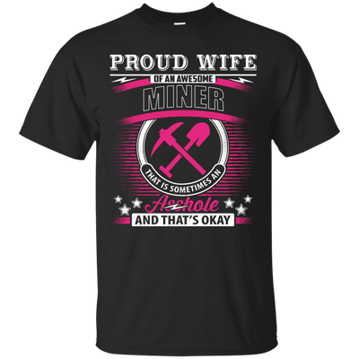 Proud Wife Of An Awesome Miner-T-Shirt & Hoodie-Classic T-Shirt-Black