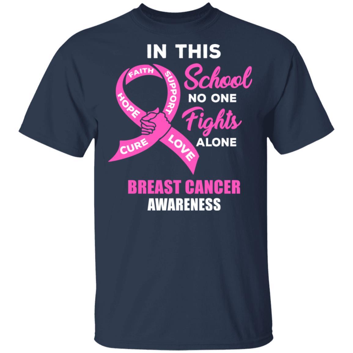 In This School No One Fights Breast Cancer Awareness Alone-T-Shirt & Hoodie-Classic T-Shirt-Navy