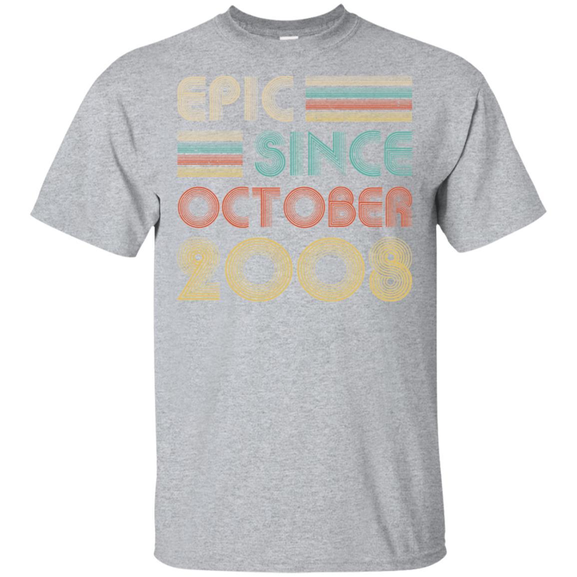Epic Since October 2008 13th Birthday Gift 13 Yrs Old-T-Shirt & Hoodie-Classic T-Shirt-Sport Grey