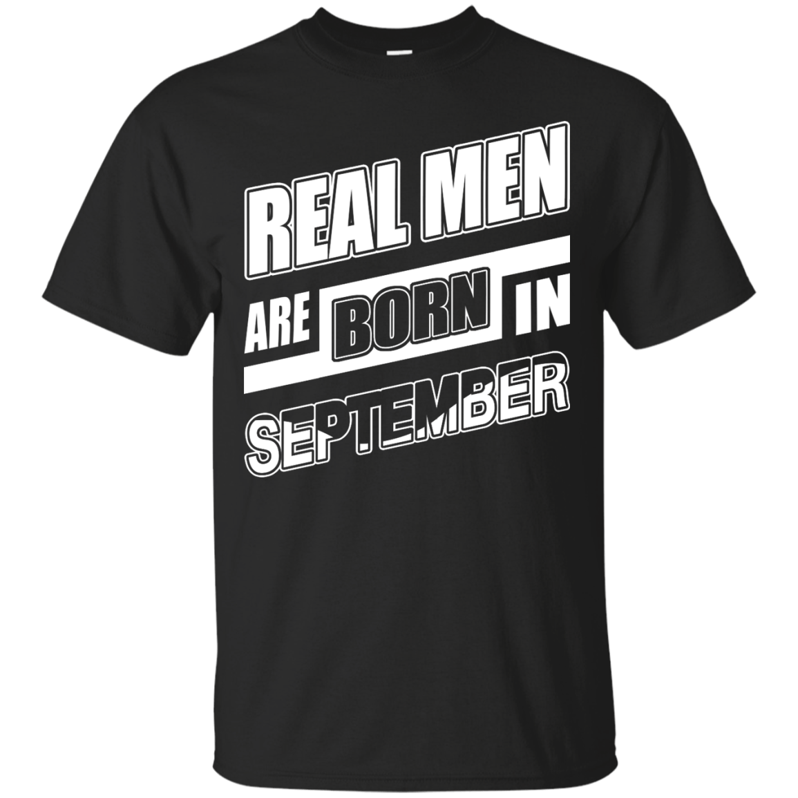Real Men Are Born In September-T-Shirt & Hoodie-Classic T-Shirt-Black