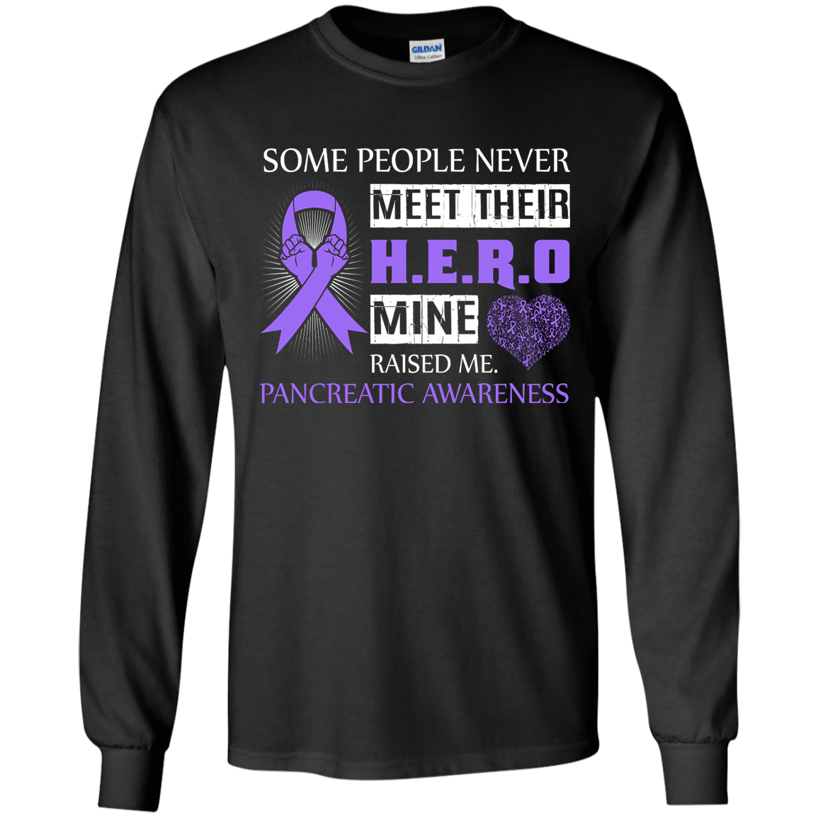 Pancreatic Awareness Some People Never Meet Hero-T-Shirt & Hoodie-Long Sleeve T-Shirt-Black