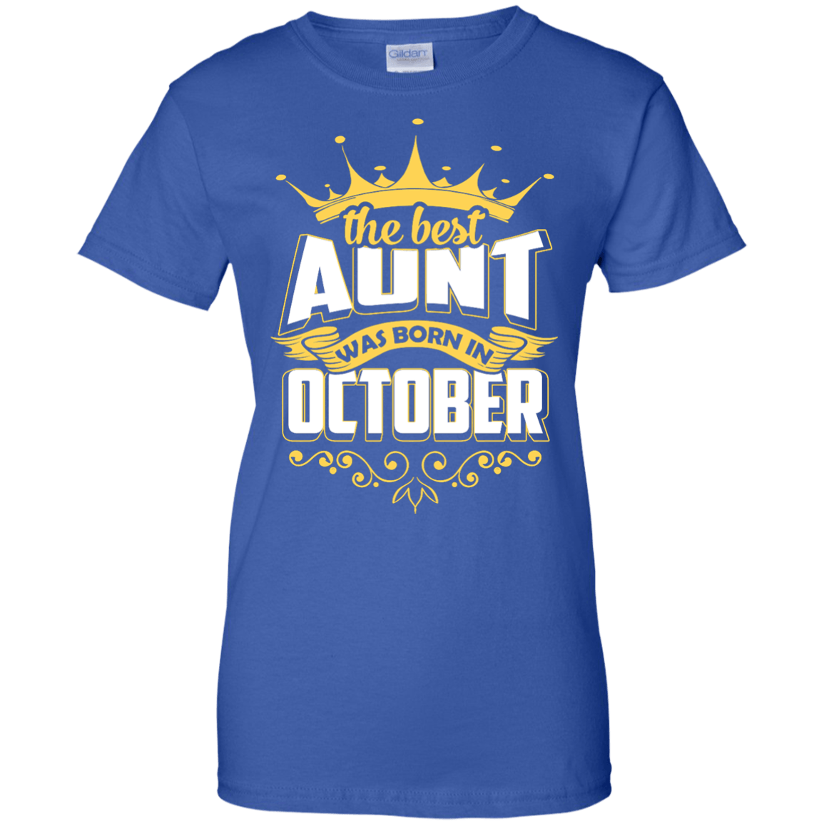 The Best Aunt Was Born In October-T-Shirt & Hoodie-Women's T-Shirt-Royal