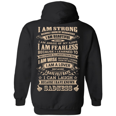 I Am Strong Because I Know My Weakness-T-Shirt & Hoodie-Pullover Hoodie-Black