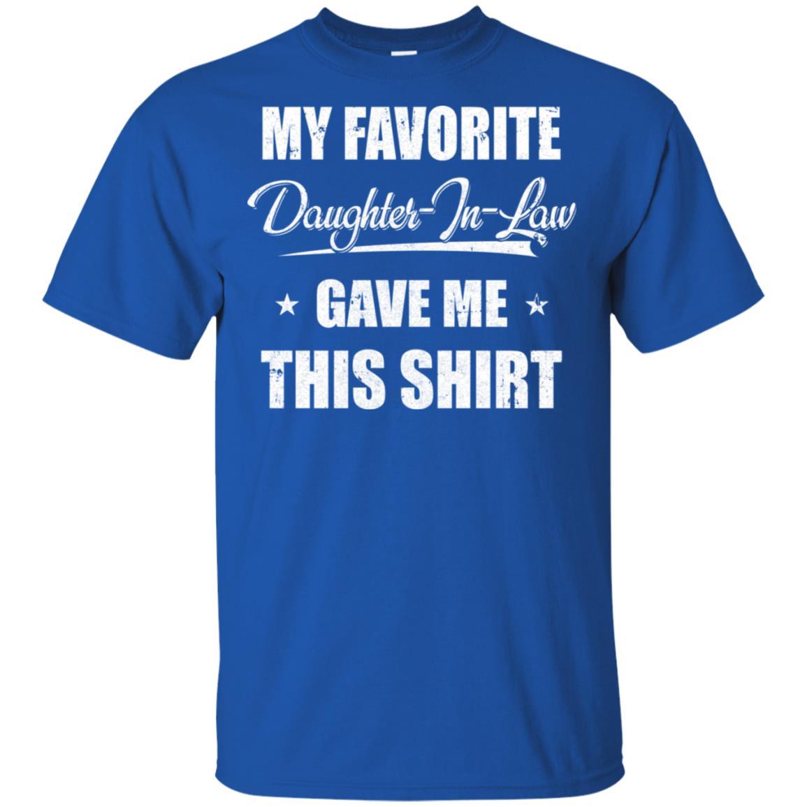My Favorite Daughter-In-Law Gave Me This-T-Shirt & Hoodie-Classic T-Shirt-Royal
