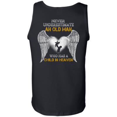 Never Undertimate An Old Man Has Child In Heaven-T-Shirt & Hoodie-Unisex Tank-Black
