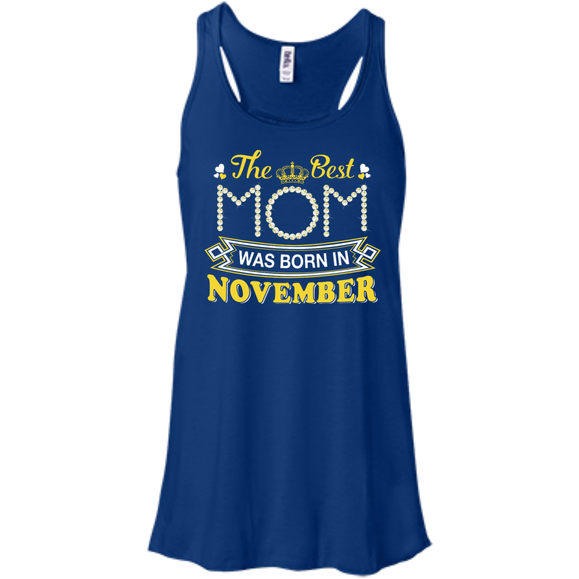 The Best Mom Was Born In November-T-Shirt & Hoodie-Women's Flowy Racerback Tank-True Royal