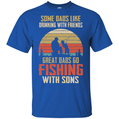 Dads Like Drinking Great Dads Go Fishing With Sons-T-Shirt & Hoodie-Classic T-Shirt-Royal
