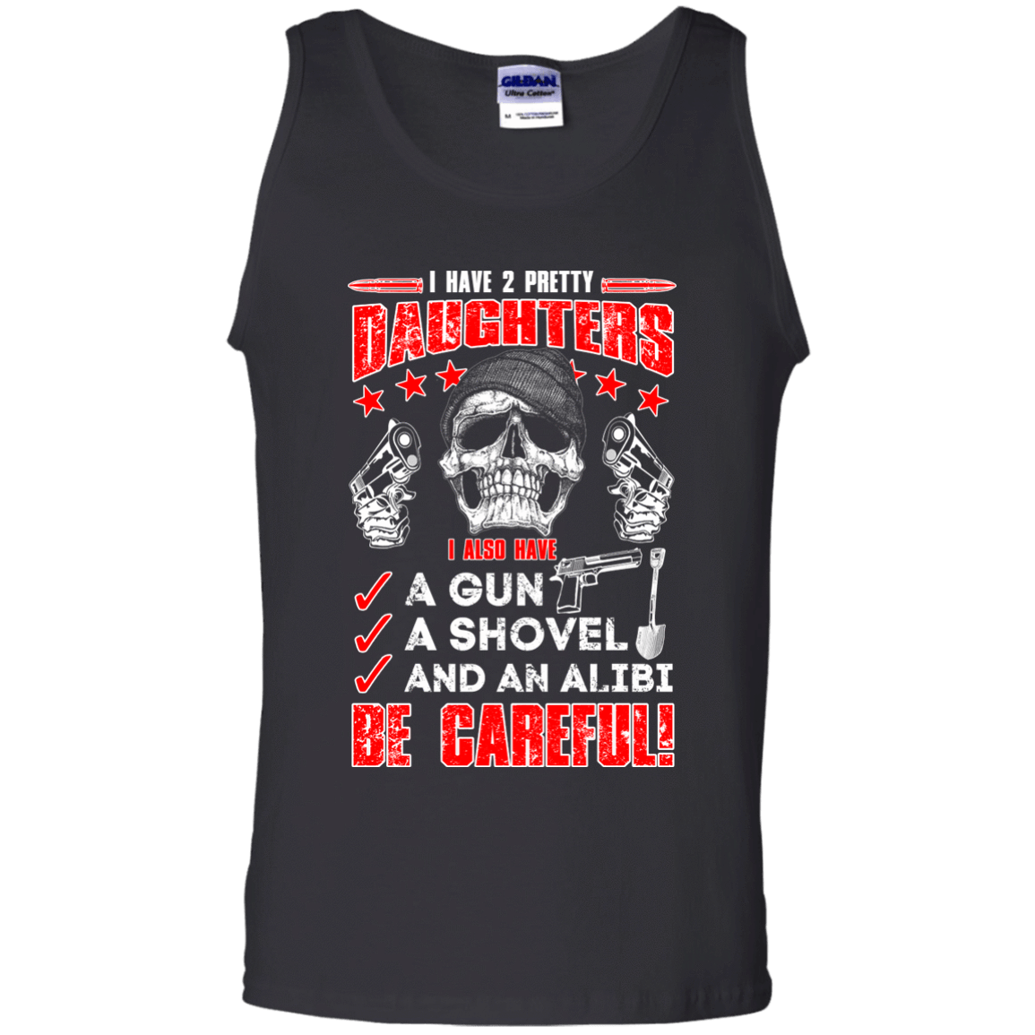 I HAVE TWO PRETTY DAUGHTERS-T-Shirt & Hoodie-Unisex Tank-Black