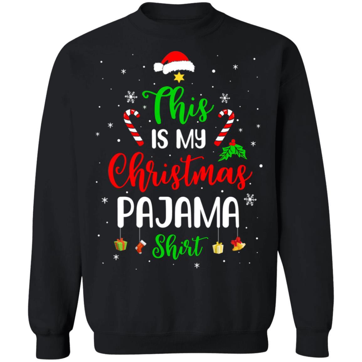 This Is My Christmas Pajama Funny Christmas-T-Shirt & Sweatshirt-Crewneck Sweatshirt-Black