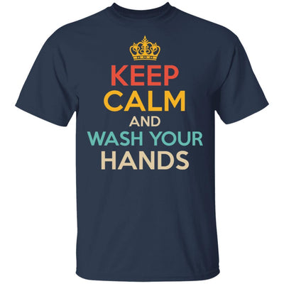 Keep Calm And Wash Your Hands Funny-T-Shirt & Hoodie-Classic T-Shirt-Navy