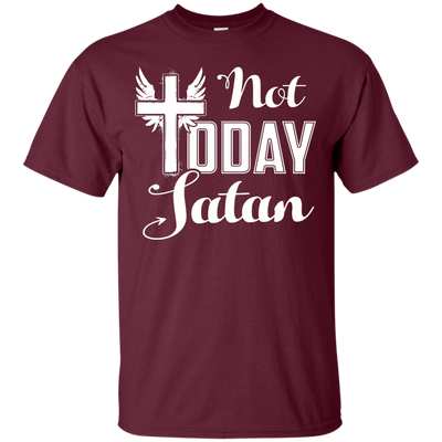 Not Today Satan-T-Shirt & Hoodie-Classic T-Shirt-Maroon