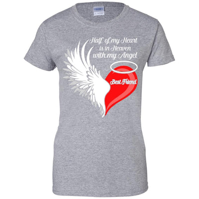 Best Friend Half My Heart Is In Heaven With My Angel-T-Shirt & Hoodie-Women's T-Shirt-Sport Grey