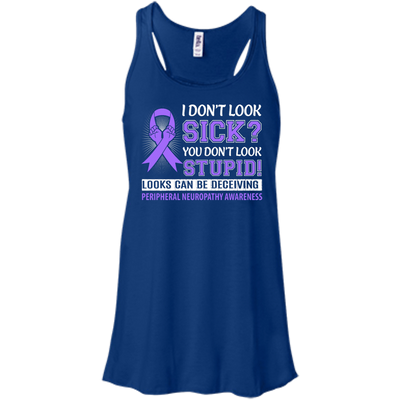 I Don't Look Sick Peripheral Neuropathy Awareness-T-Shirt & Hoodie-Women's Flowy Racerback Tank-True Royal