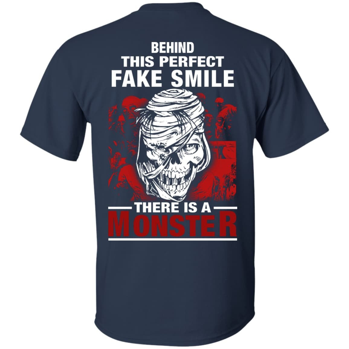 Behind This Perfect Fake Smile There Is A Monster T Shirt-T-Shirt & Hoodie-Classic T-Shirt-Navy