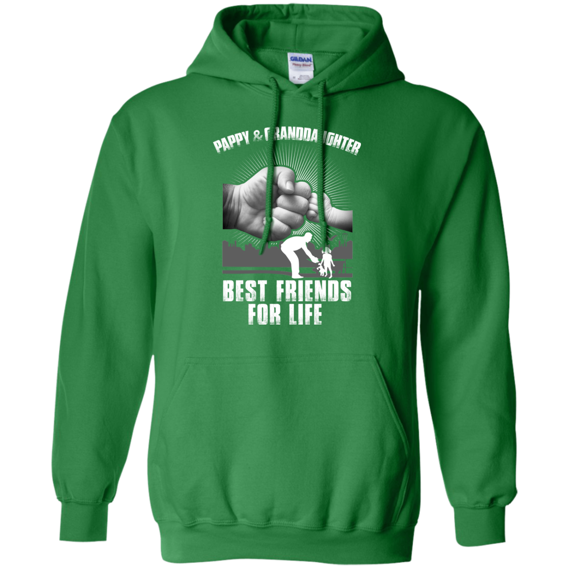 Pappy And Granddaughter Best Friends For Life-T-Shirt & Sweatshirt-Pullover Hoodie-Irish Green