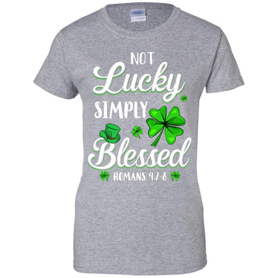 Not Lucky Simply Blessed Christian St Patricks Day-T-Shirt & Hoodie-Women's T-Shirt-Sport Grey