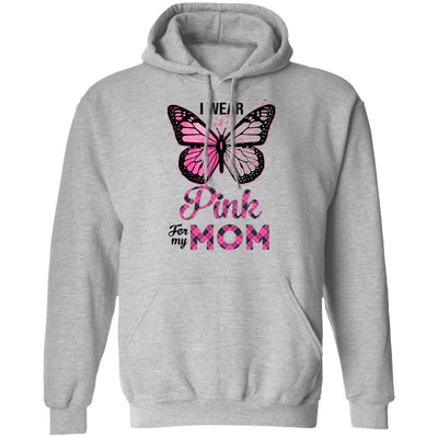I Wear Pink For My Mom Butterfly Breast Cancer Awareness-T-Shirt & Hoodie-Pullover Hoodie-Sport Grey