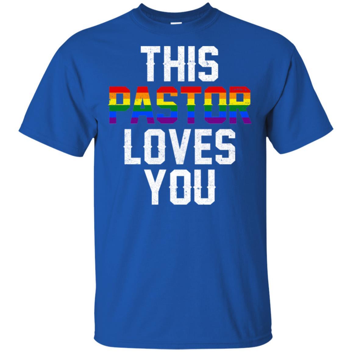 This Pastor Loves You Support Gay LGBT Pride Rainbow-T-Shirt & Hoodie-Classic T-Shirt-Royal