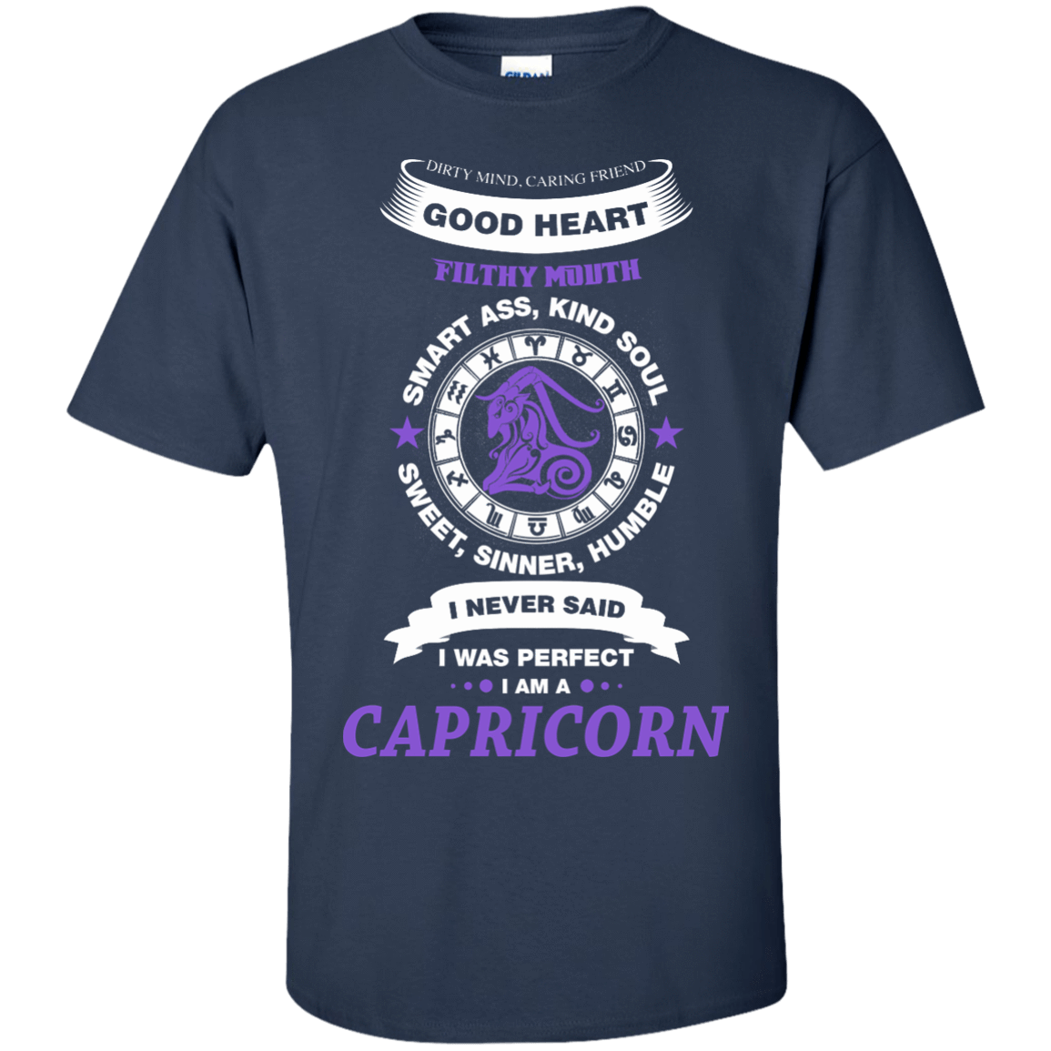 I Never Said I Was Perfect I Am A CAPRICORN-T-Shirt & Hoodie-Classic T-Shirt-Navy