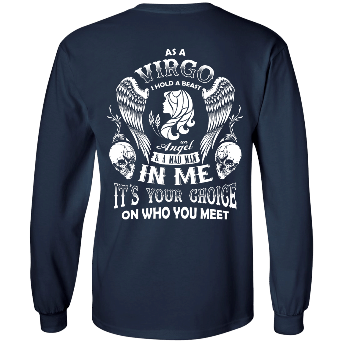 As A Virgo I Hold A Beast An Angel A Madman In Me-T-Shirt & Hoodie-Long Sleeve T-Shirt-Navy