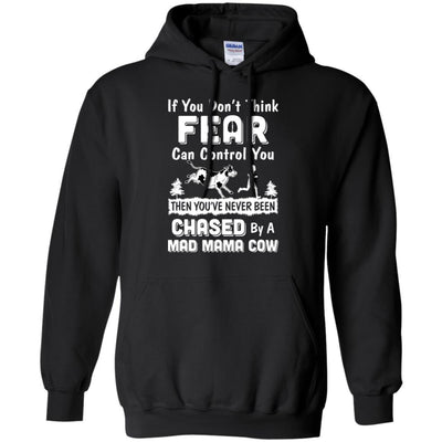 If You Don't Fear Think Can Control You Mama Cow Lover-T-Shirt & Hoodie-Pullover Hoodie-Black
