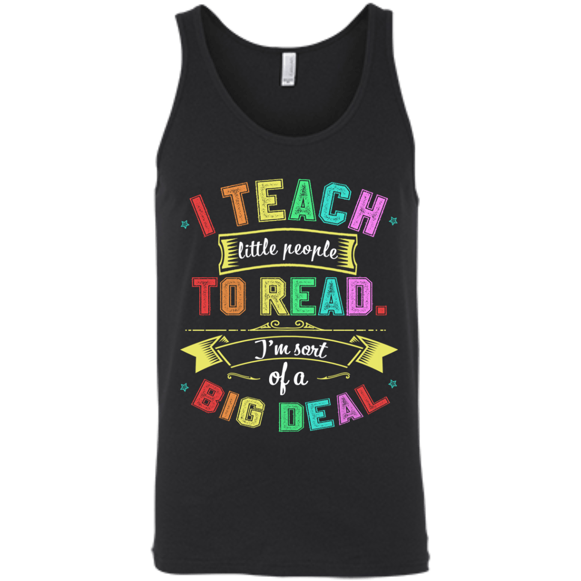 I Teach Little People To Read-T-Shirt & Hoodie-Unisex Tank-Black