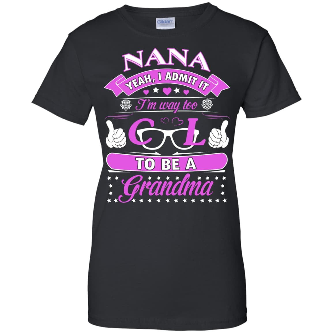 I Admit It I'm Way Too Cool To Be A Grandma-T-Shirt & Hoodie-Women's T-Shirt-Black
