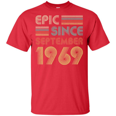 Epic Since September 1969 52th Birthday Gift 52 Yrs Old-T-Shirt & Hoodie-Classic T-Shirt-Red