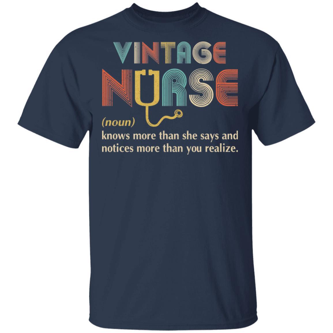 Vintage Nurse Noun Knows More Than She Says-T-Shirt & Hoodie-Classic T-Shirt-Navy