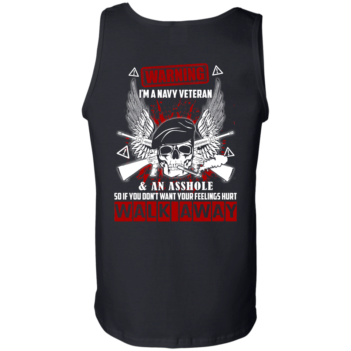 I'm A Navy Veteran And An A**hole-T-Shirt & Hoodie-Unisex Tank-Black