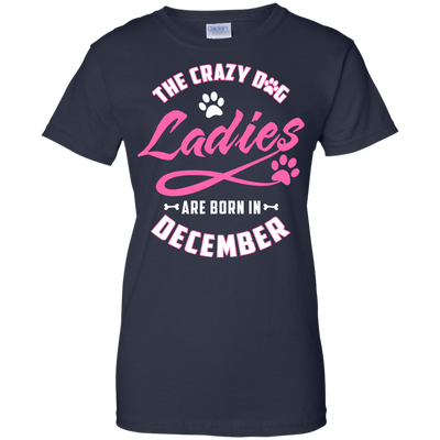 The Crazy Dog Ladies Are Born In December-T-Shirt & Hoodie-Women's T-Shirt-Navy