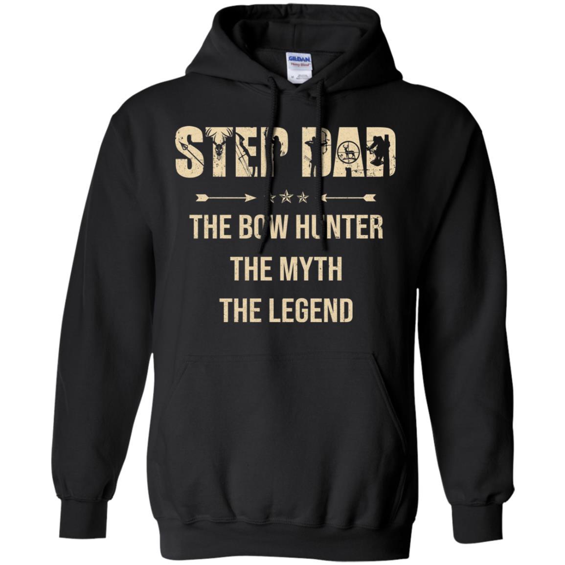 Step Dad The Bow Hunter The Myth The Legend Funny Hunting-T-Shirt & Hoodie-Pullover Hoodie-Black